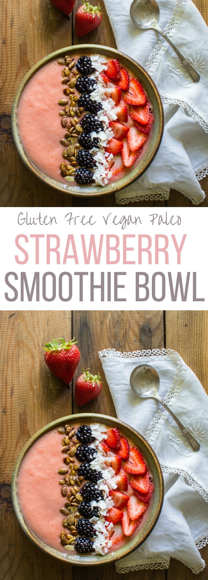 A nutrient dense Strawberry Pineapple Smoothie Bowl that's a perfect way to start your day! It's Vegan, Gluten Free, Paleo.