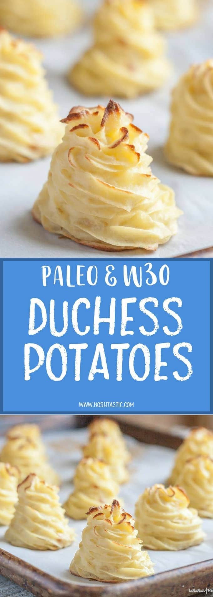 Pretty, piped, Duchess Potatoes! easy but fancy baked mashed potatoes. They are Gluten Free, vegetarian and paleo and whole30.