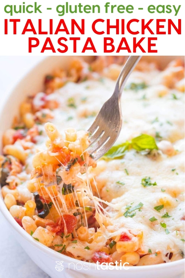 BEST Italian Chicken Pasta Bake!