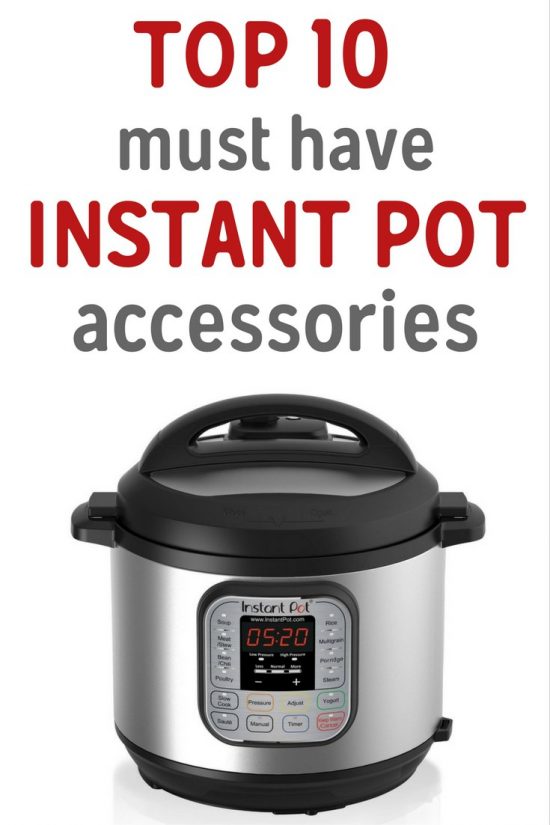 Top 10 Instant Pot Accessories