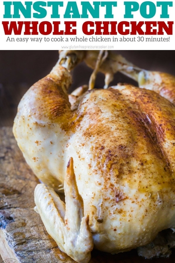 How to Cook Instant Pot Whole Chicken Rotisserie Style!