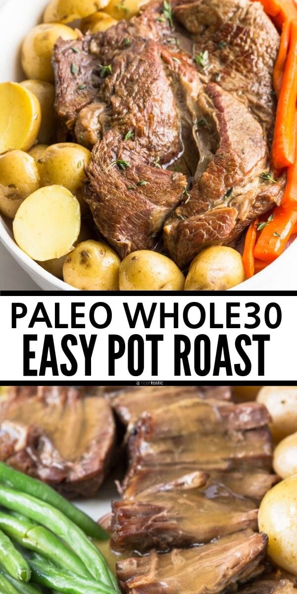 Paleo Pot Roast Easy Weeknight Dinner! Whole30 & Gluten Free