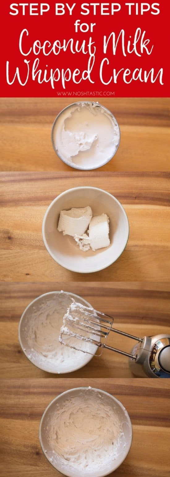 Coconut Milk Whipped Cream Step by Step Tips!