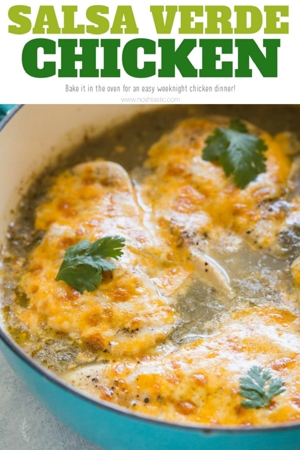 Salsa Verde Chicken recipe, bake it in next to no time in your oven, with just a few ingredients! A really easy low carb chicken dinner with only 9g carbs per serving www.noshtastic.com | #salsaverdechicken #salsaverde #lowcarb #lowcarbchicken #glutenfree #noshtastic #glutenfreerecipe #glutenfreechicken #salsa #salsachicken