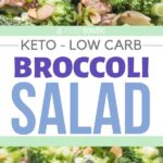 Keto Broccoli Salad