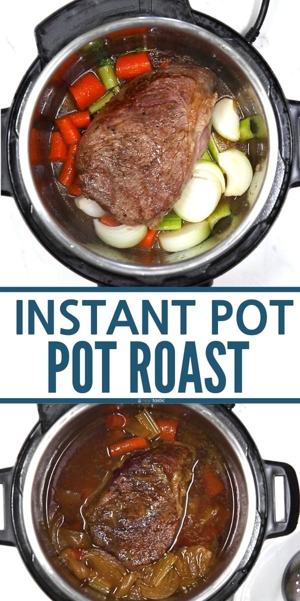 Easy Instant Pot Pot Roast - In less than 1hr! - Noshtastic